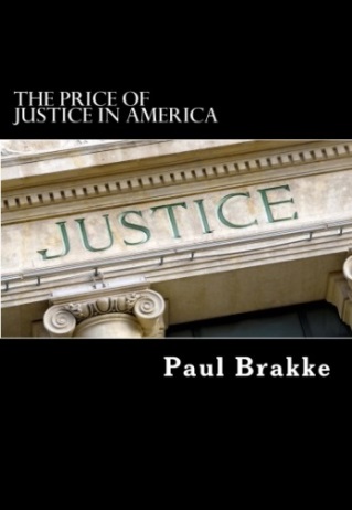 THE PRICE OF JUSTICE IN AMERICA